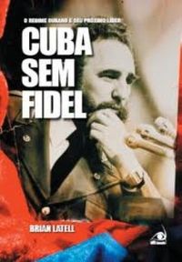 CUBA SEM FIDEL