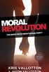 Moral Revolution: The Naked Truth About Sexual Purity (English Edition)