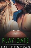 Play Date (Play Makers Book 2) (English Edition)