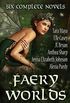 Faery Worlds: Six First-in-Series Urban Fantasy Novels (English Edition)