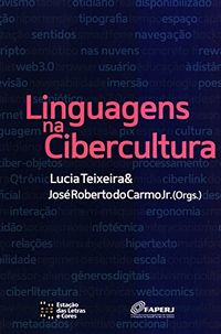 Linguagens na Cibercultura