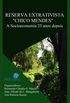 Reserva Extrativista " Chico Mendes" : a socioeconomia 25 anos depois