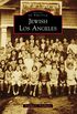 Jewish Los Angeles (Images of America) (English Edition)