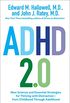 ADHD 2.0: New Science and Essential Strategies for Thriving with Distraction--from Childhood through Adulthood (English Edition)