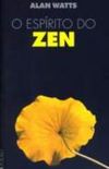 O Esprito do Zen