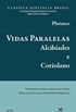 Vidas Paralelas: Alcibíades e Coriolano