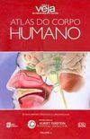 Atlas do Corpo Humano - Sistemas Nervoso, Endcrino e Cardiovascular