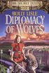 Diplomacy of Wolves: Book 1 of the Secret Texts (English Edition)