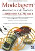 Modelagem automotiva e de produtos 