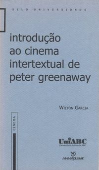 introduo ao cinema intertextual de peter greenaway