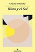 Klara y el Sol (Panorama de narrativas n 1046) (Spanish Edition)