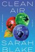 Clean Air: A Novel (English Edition)