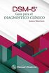 DSM-5. Gua para el diagnstico clnico (Spanish Edition)