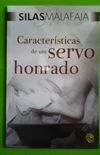 CARACTERSTICAS DE UM SERVO HONRADO