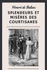 Honor de Balzac: Splendeurs et misres des courtisanes (French Edition)