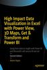 High Impact Data Visualization in Excel with Power View, 3D Maps, Get & Transform and Power BI (English Edition)