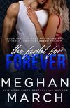 The Fight for Forever (Legend Trilogy Book 3) (English Edition)