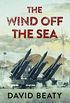The Wind Off the Sea (English Edition)