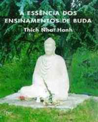 A Essncia dos Ensinamentos de Buda