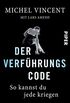 Der Verfhrungscode: So kannst du jede kriegen (German Edition)