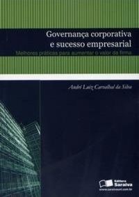 Governana Corporativa e Sucesso Empresarial 