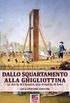 Dallo squartamento alla ghigliottina: La storia dei Sanson, una dinastia di boia (Italian Edition)
