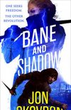 Bane and Shadow