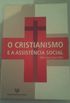 O Cristianismo e a Assistncia Social