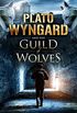Plato Wyngard and the Guild of Wolves (English Edition)