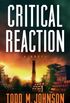 Critical Reaction: a novel (English Edition)