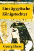 Eine gyptische Knigstochter: gypten im sechsten Jahrhundert vor unserer Zeit (German Edition)