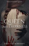 Queen Takes Darkness