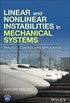 Linear and Nonlinear Instabilities in Mechanical Systems: Analysis, Control and Application (English Edition)