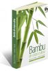 Bambu de corpo e alma