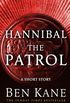 Hannibal: The Patrol: (Short Story) (English Edition)