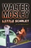 Little Scarlet: Easy Rawlins 9 (English Edition)
