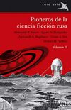 "Pioneros de la ciencia ficcin rusa II"