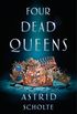 Four Dead Queens (English Edition)