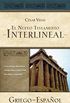 El Nuevo Testamento interlineal griego-espaol (Spanish Edition)