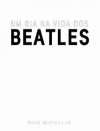Um Dia na Vida dos Beatles 