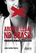 Aborto Legal no Brasil:
