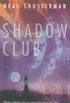 The Shadow Club