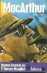 Histria Ilustrada da 2 Guerra Mundial - Lderes - 10 - MacArthur