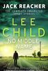 No Middle Name: The Complete Collected Jack Reacher Stories