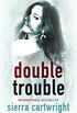 Double Trouble (English Edition)