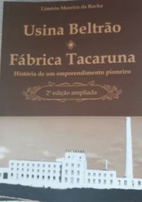 Usina Beltro - Fbrica Tacaruna