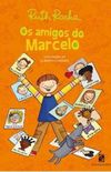 Os amigos do Marcelo