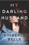 My Darling Husband: A Novel (English Edition)