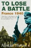 To Lose a Battle: France 1940 (English Edition)