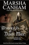 Through A Dark Mist (The Medieval Trilogy Book 1) (English Edition)